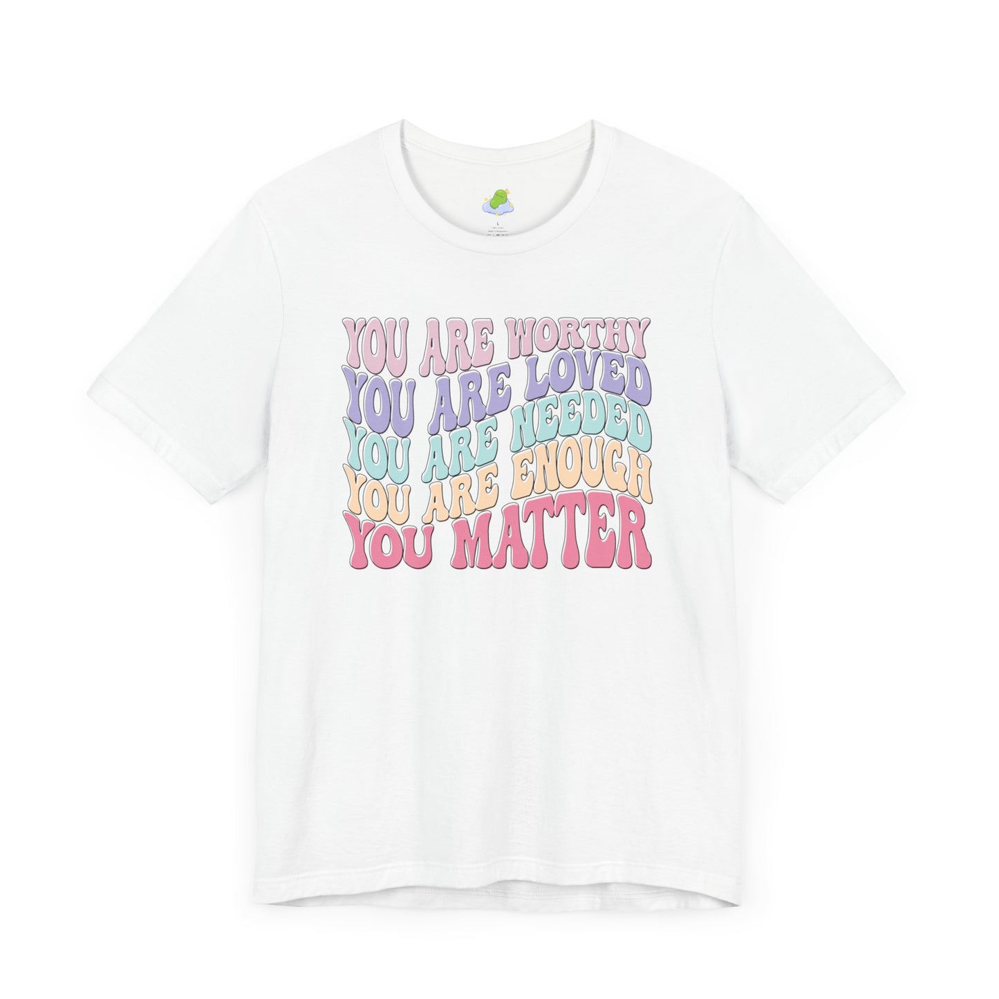 You Matter Unisex Jersey Short Sleeve Tee