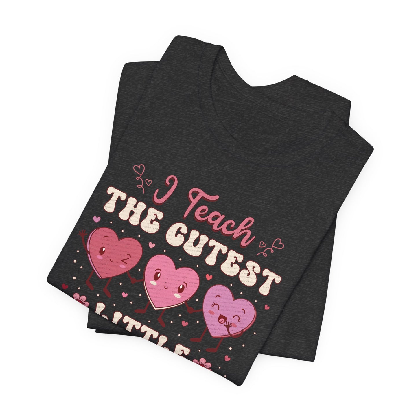 I Teach Sweethearts Unisex Jersey Short Sleeve Tee
