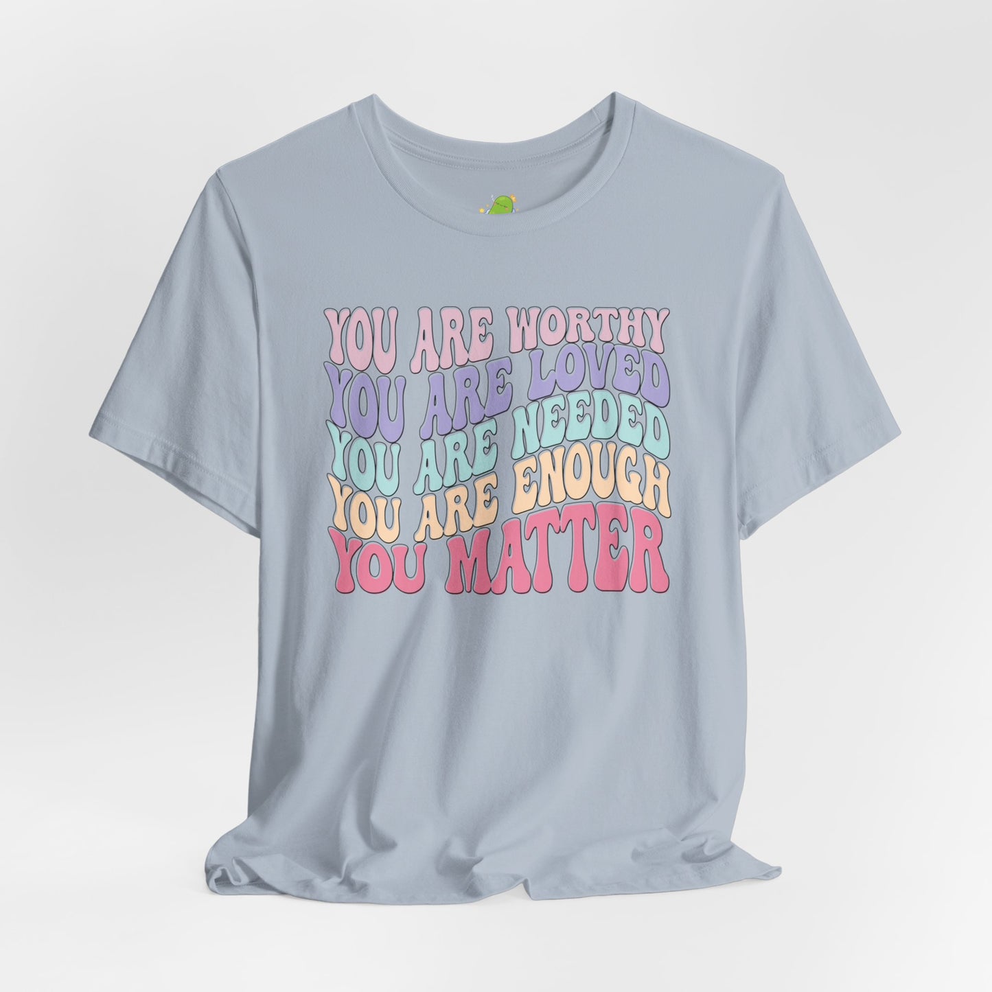 You Matter Unisex Jersey Short Sleeve Tee