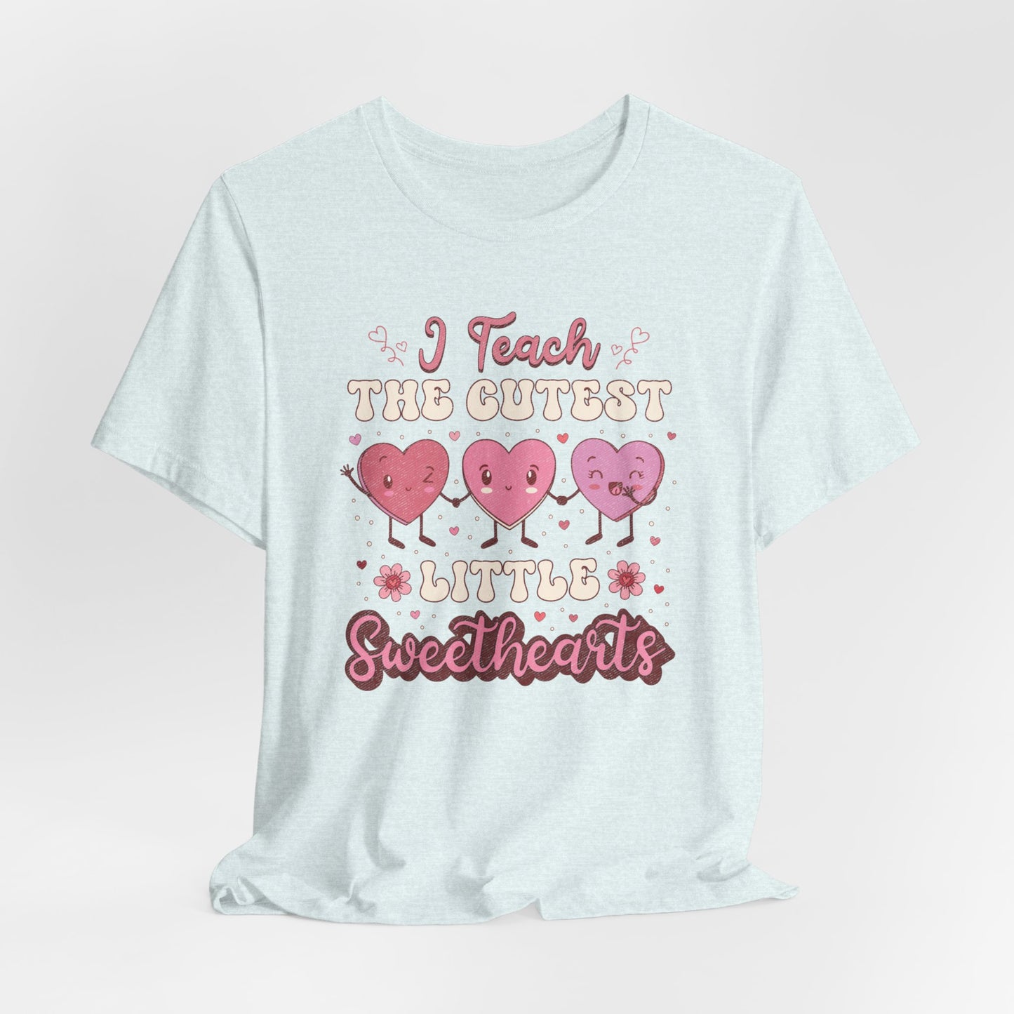 I Teach Sweethearts Unisex Jersey Short Sleeve Tee