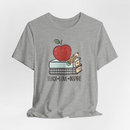 Teach, Love, Inspire Unisex Short Sleeve Tee