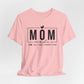 Mom Mode Unisex Jersey Short Sleeve Tee