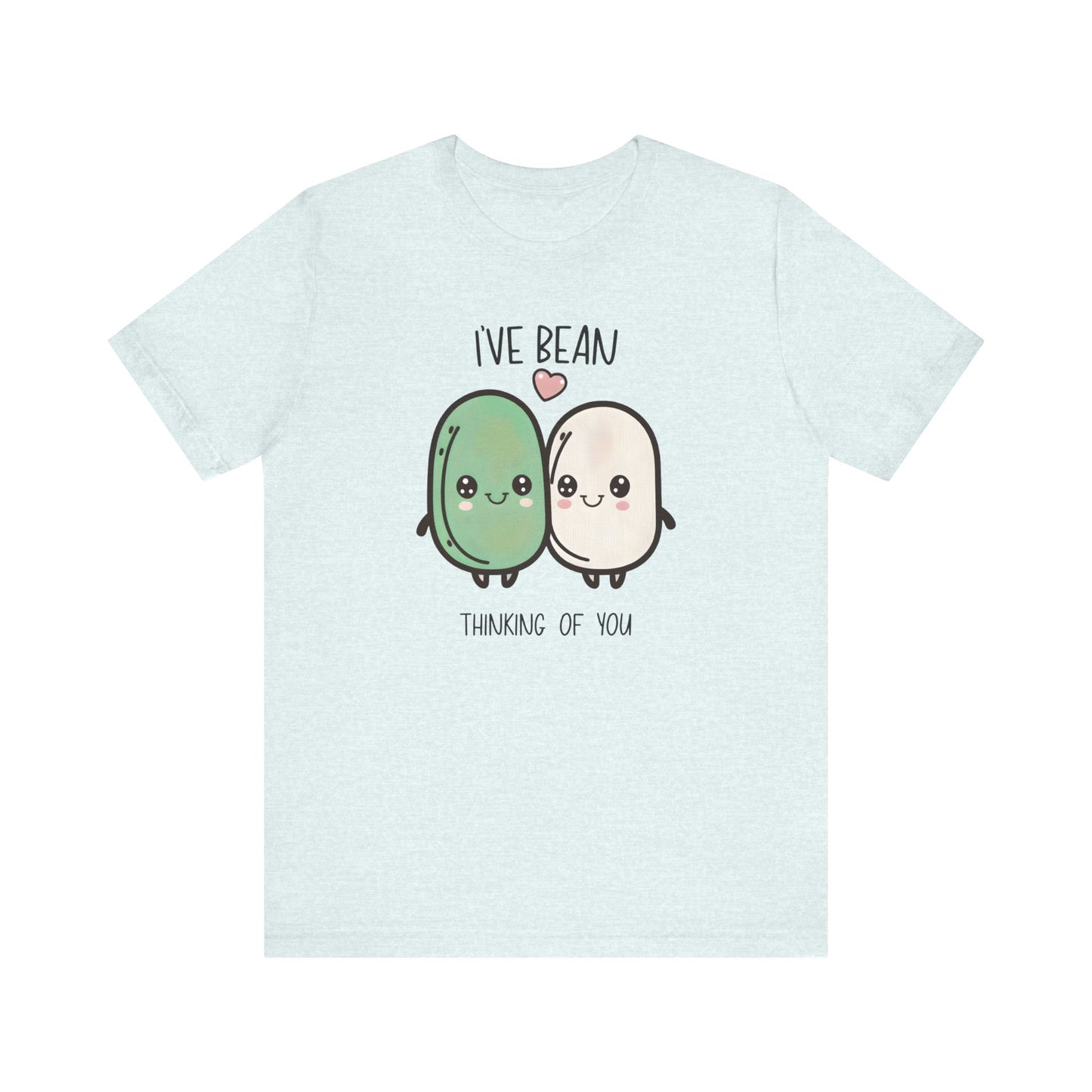 I've Bean Thinking Of You Unisex Jersey Short Sleeve Tee