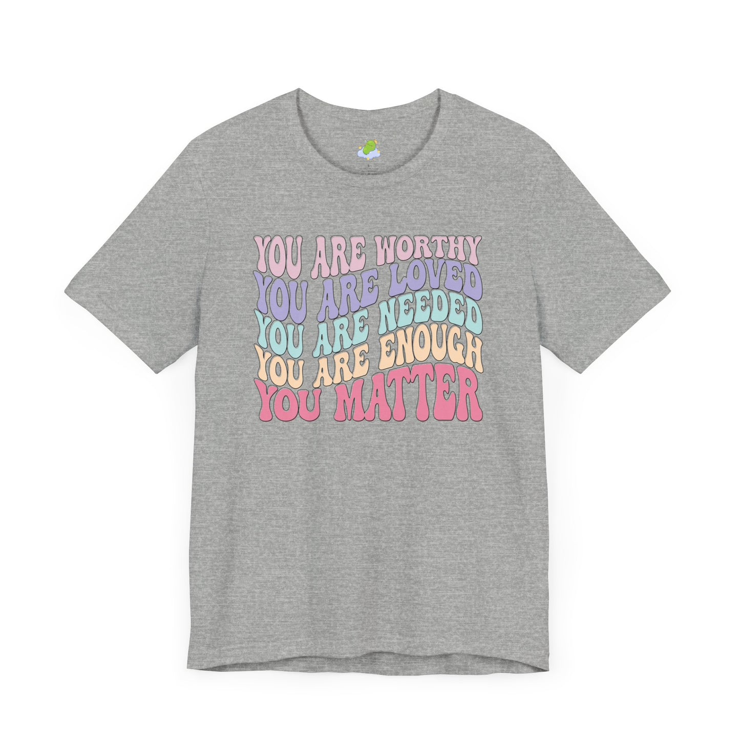 You Matter Unisex Jersey Short Sleeve Tee