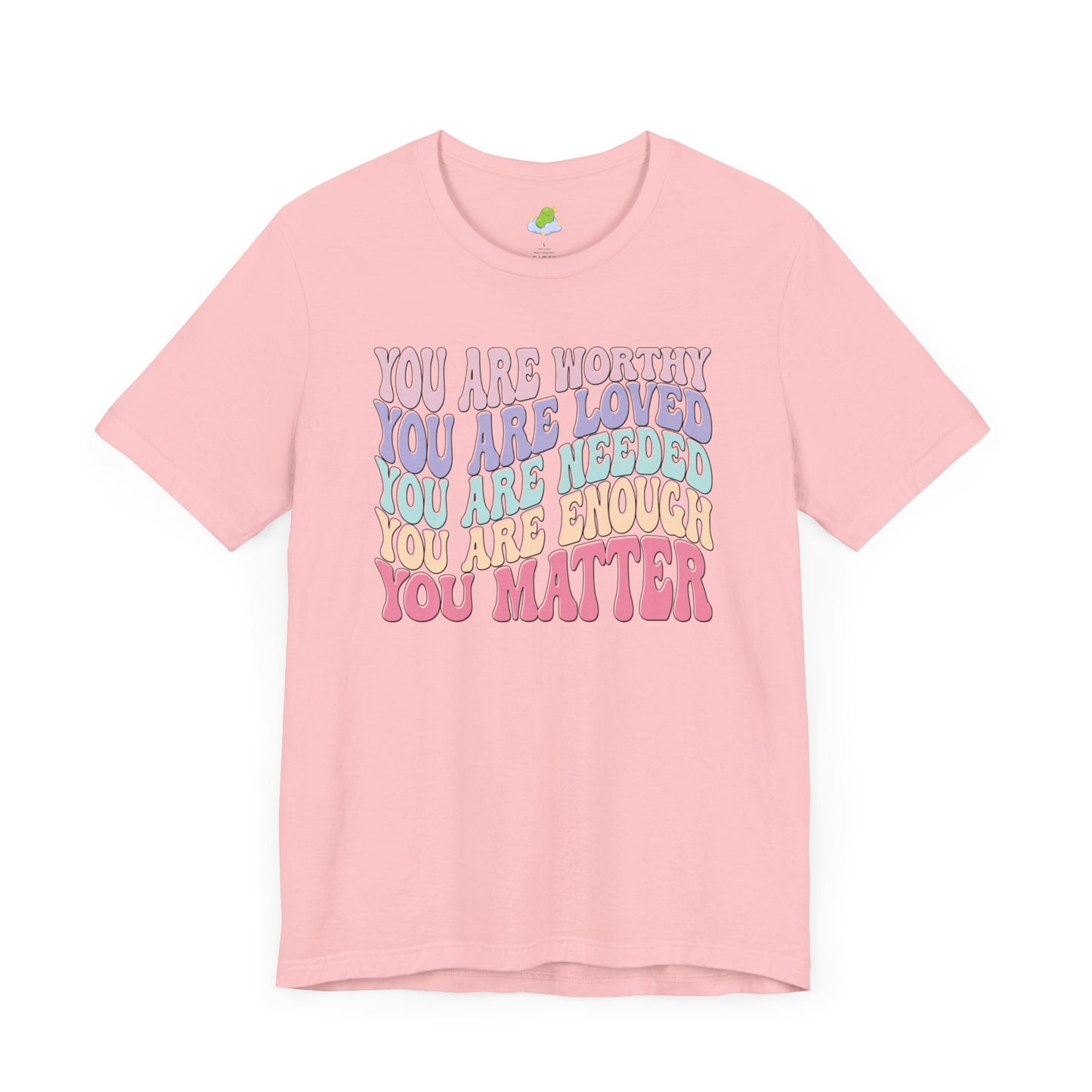 You Matter Unisex Jersey Short Sleeve Tee