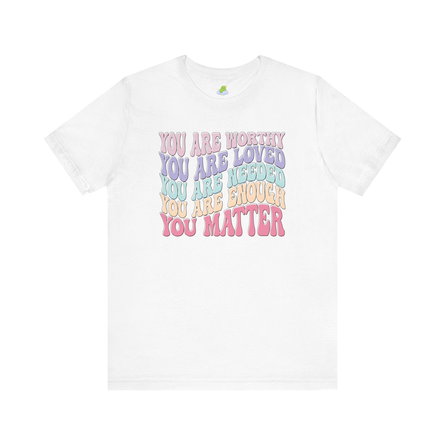 You Matter Unisex Jersey Short Sleeve Tee