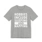 Sleeping and Napping Unisex Jersey Short Sleeve Tee