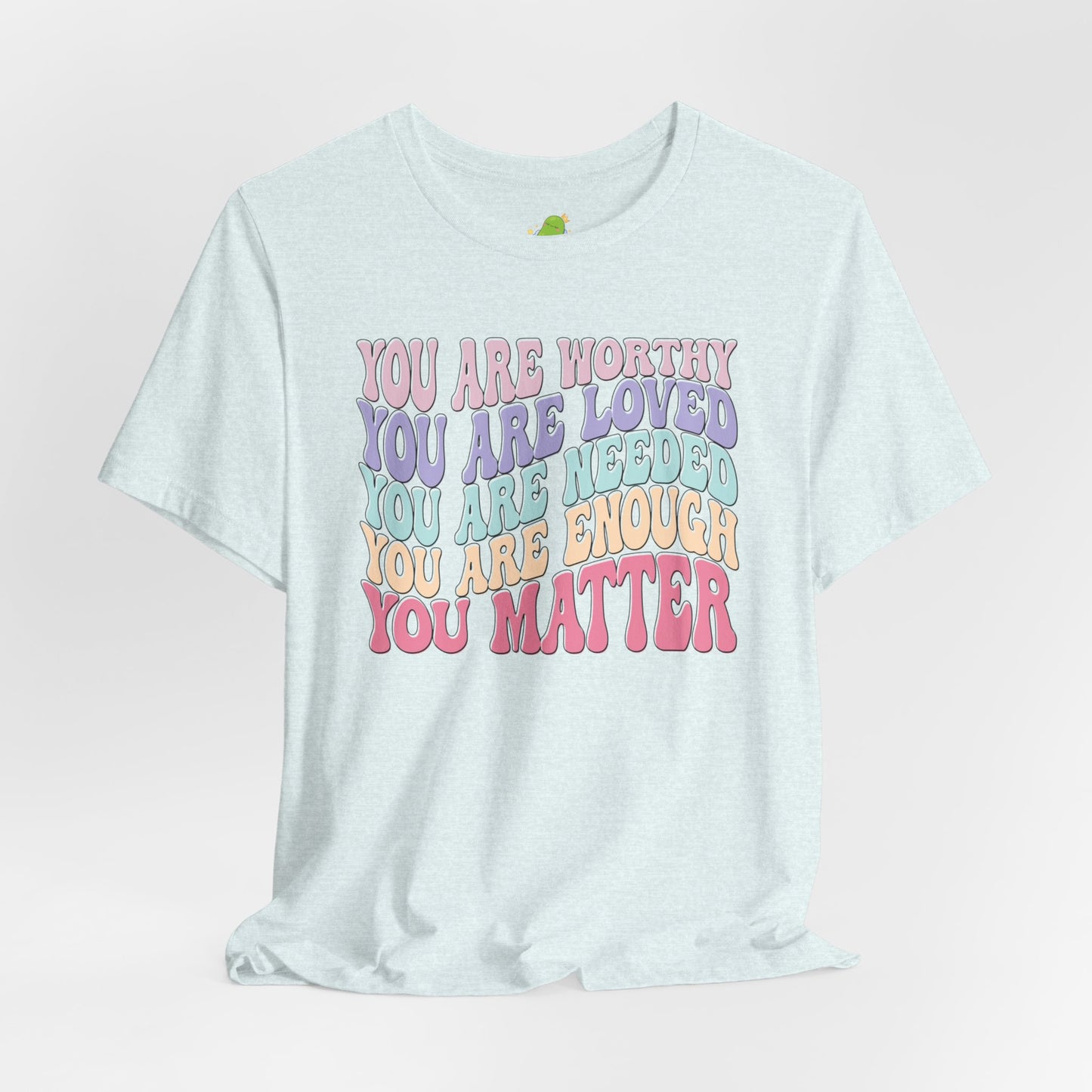 You Matter Unisex Jersey Short Sleeve Tee