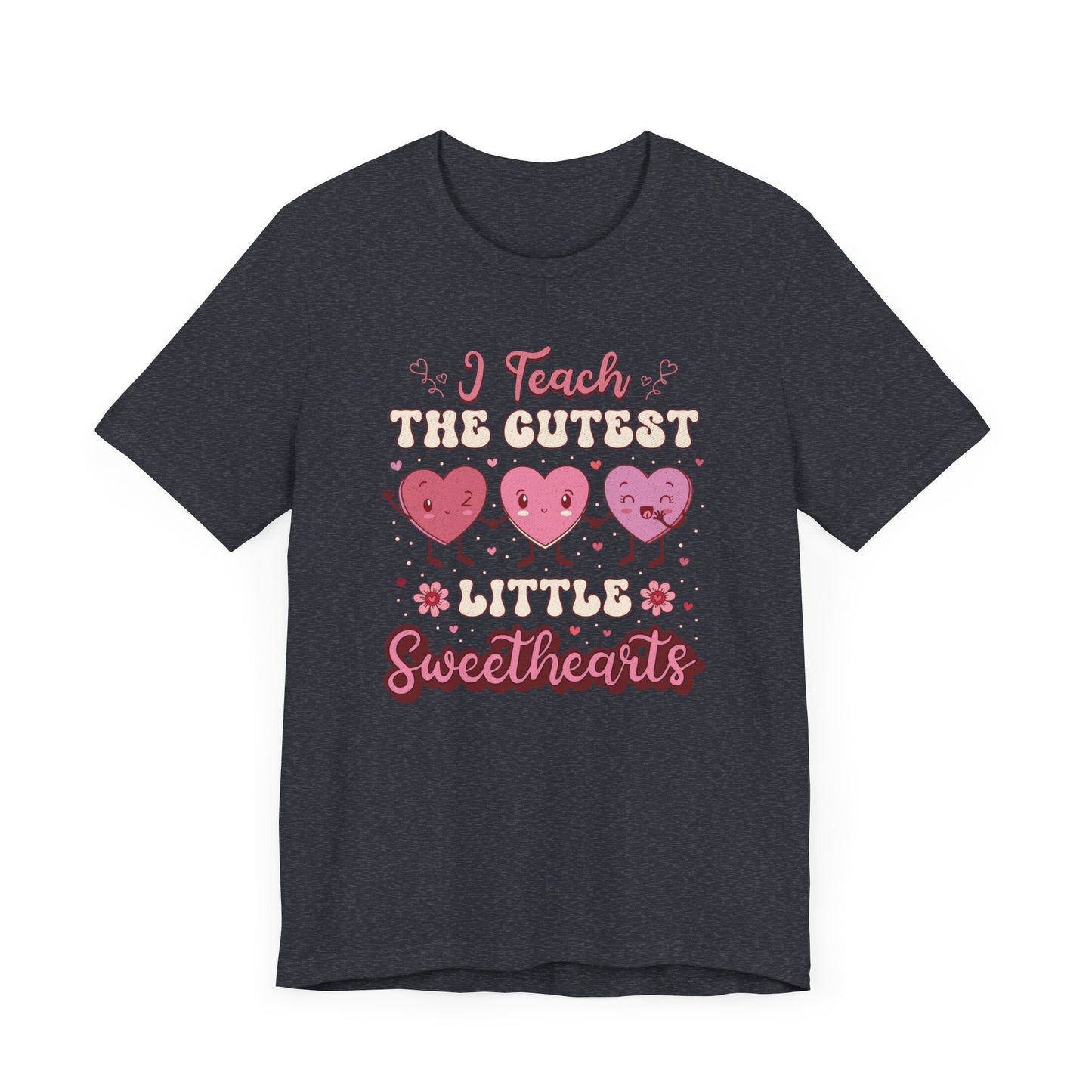 I Teach Sweethearts Unisex Jersey Short Sleeve Tee