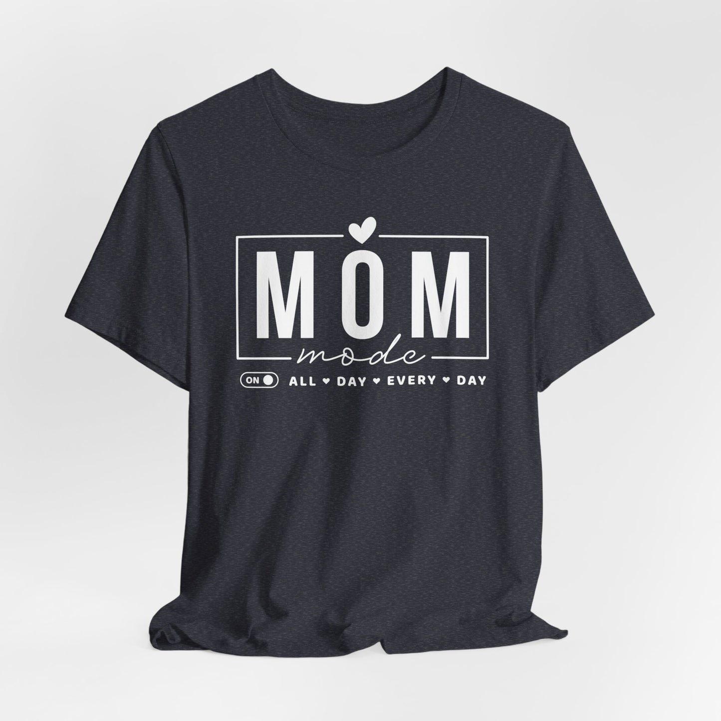 Mom Mode Unisex Jersey Short Sleeve Tee