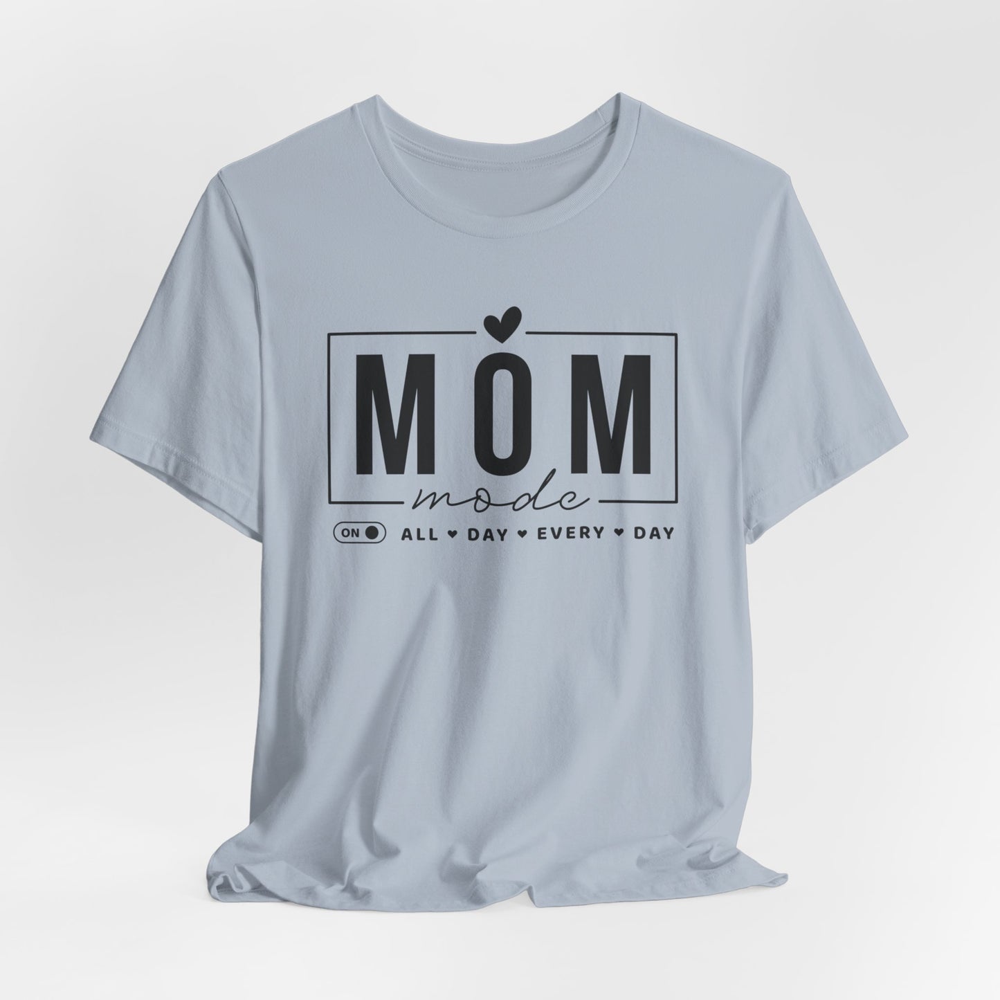 Mom Mode Unisex Jersey Short Sleeve Tee