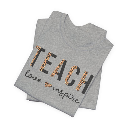 Teach, Love, Inspire Cheetah Print Unisex Short Sleeve Tee