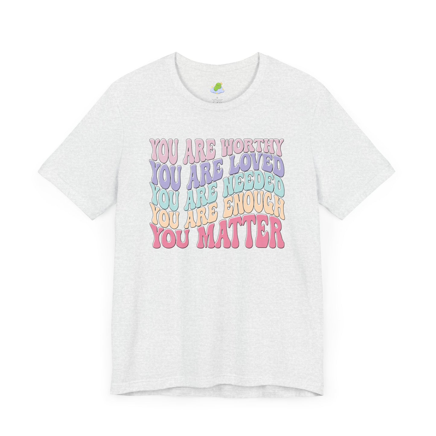 You Matter Unisex Jersey Short Sleeve Tee