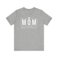 Mom Mode Unisex Jersey Short Sleeve Tee