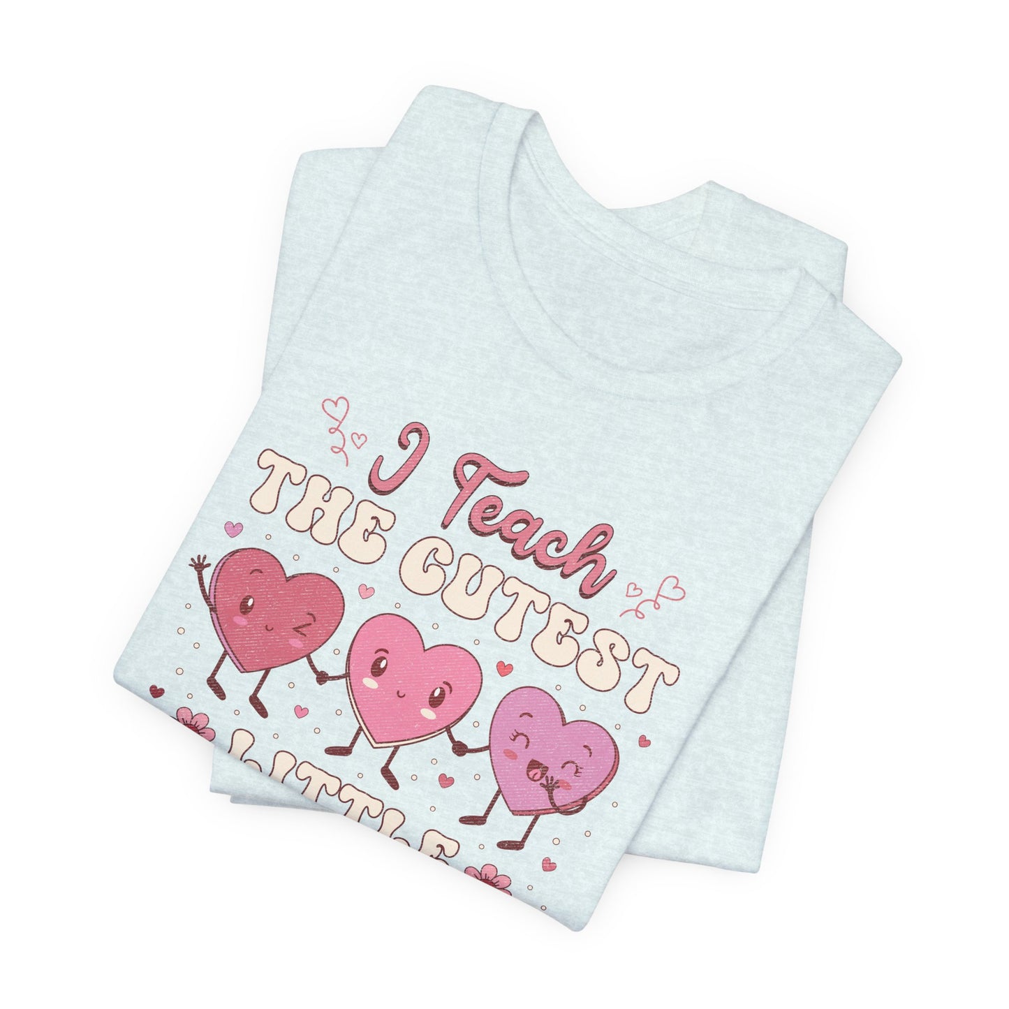 I Teach Sweethearts Unisex Jersey Short Sleeve Tee