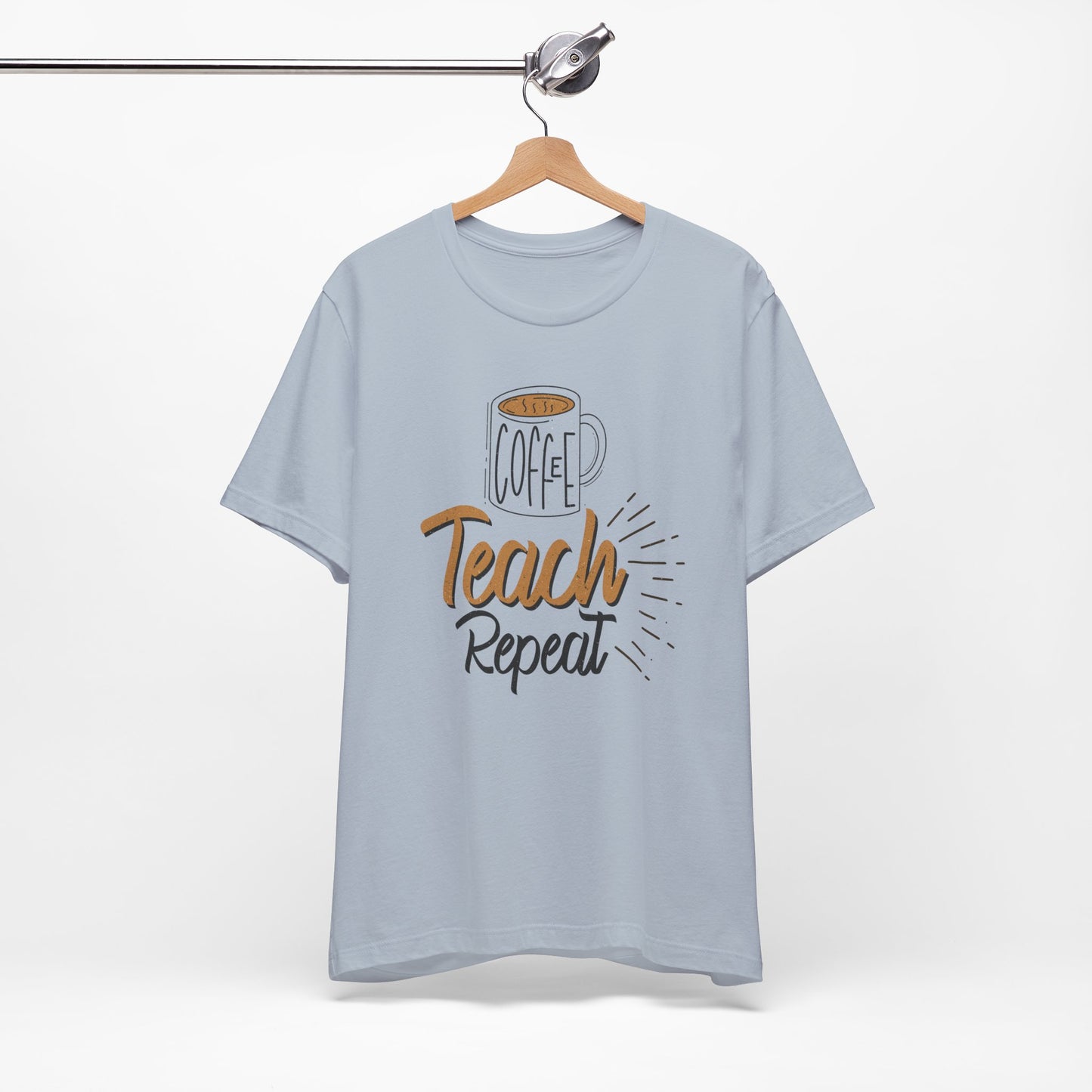 Coffee Teach Repeat Unisex Short Sleeve Tee