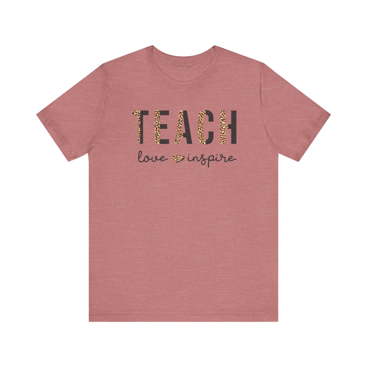 Teach, Love, Inspire Cheetah Print Unisex Short Sleeve Tee