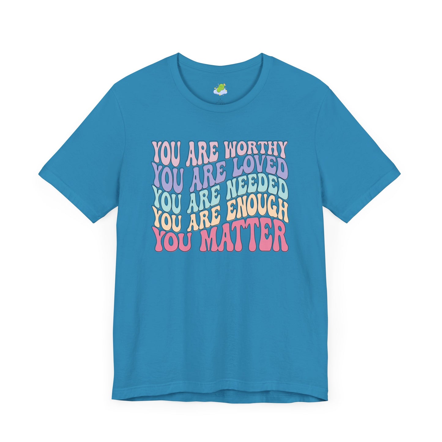 You Matter Unisex Jersey Short Sleeve Tee