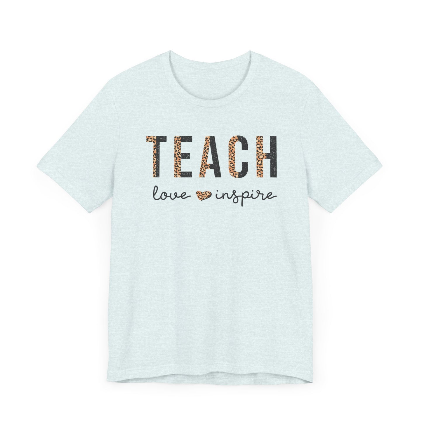 Teach, Love, Inspire Cheetah Print Unisex Short Sleeve Tee