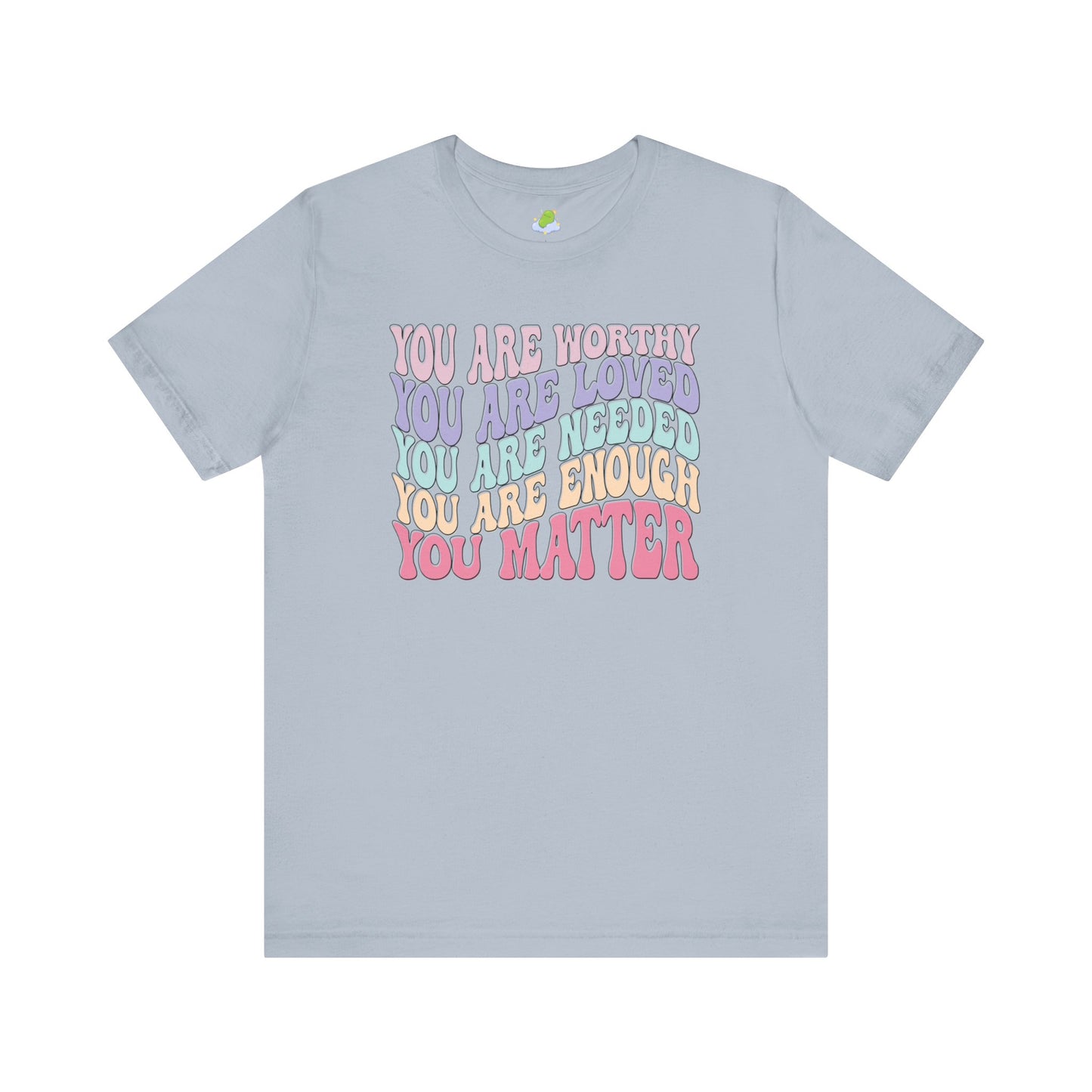 You Matter Unisex Jersey Short Sleeve Tee