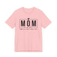 Mom Mode Unisex Jersey Short Sleeve Tee