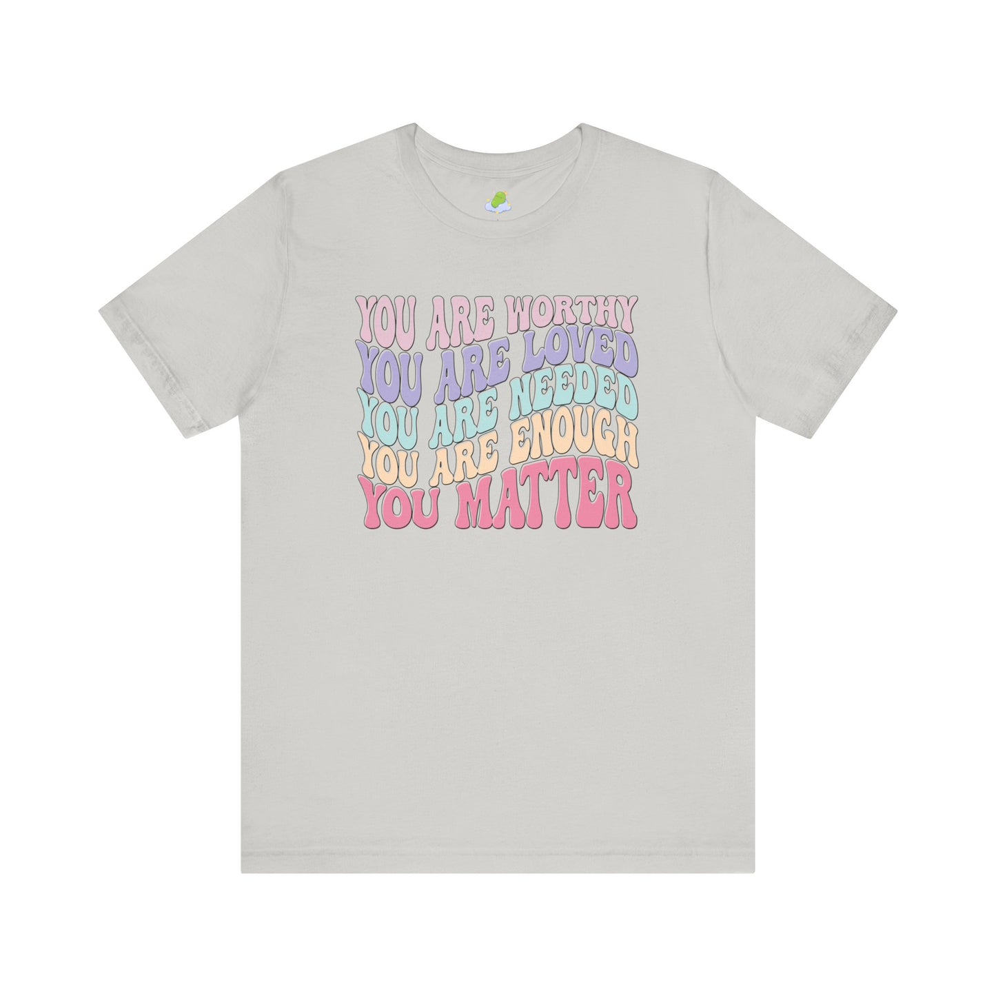 You Matter Unisex Jersey Short Sleeve Tee