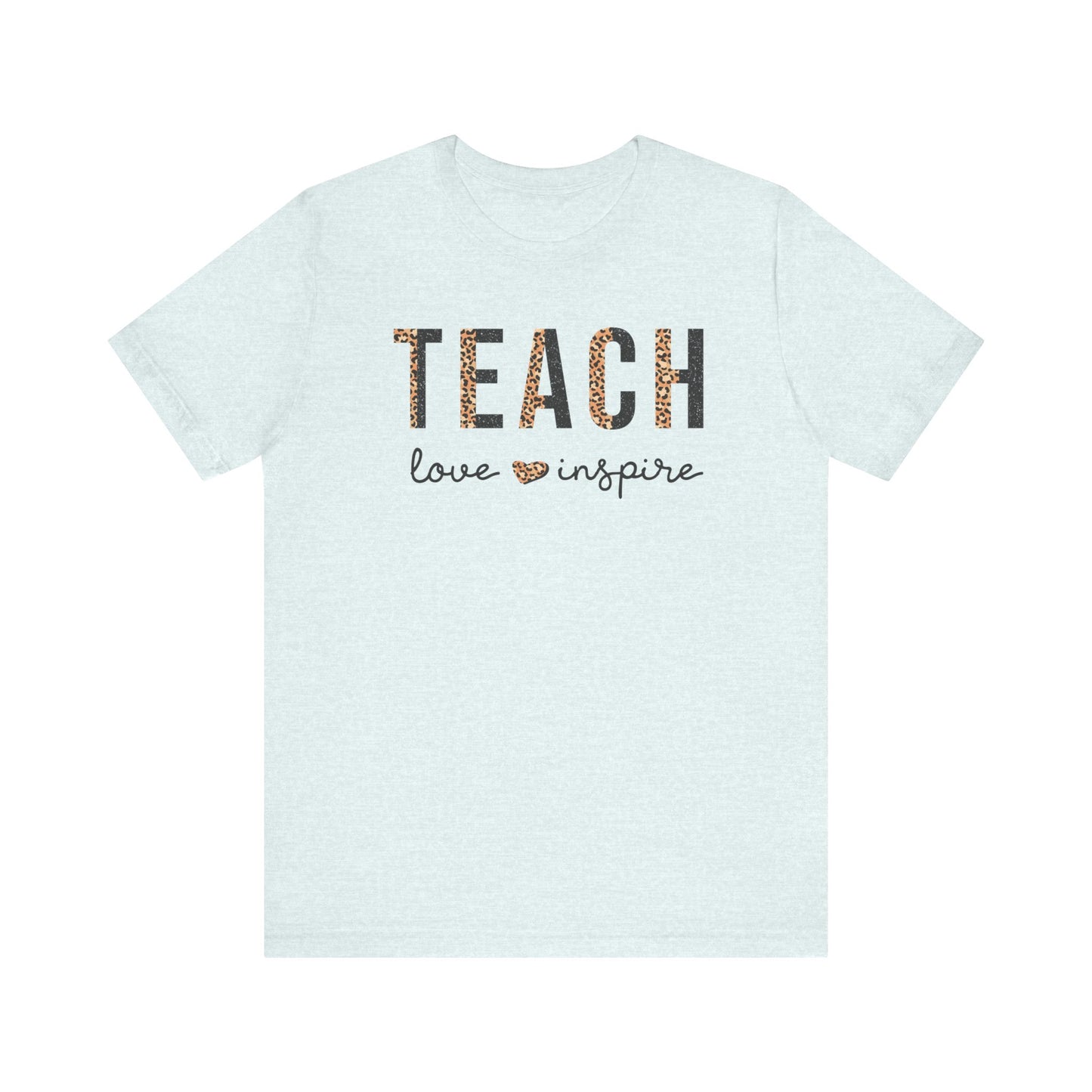 Teach, Love, Inspire Cheetah Print Unisex Short Sleeve Tee