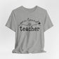 One Loved Teacher Unisex Jersey Short Sleeve Tee