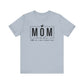 Mom Mode Unisex Jersey Short Sleeve Tee