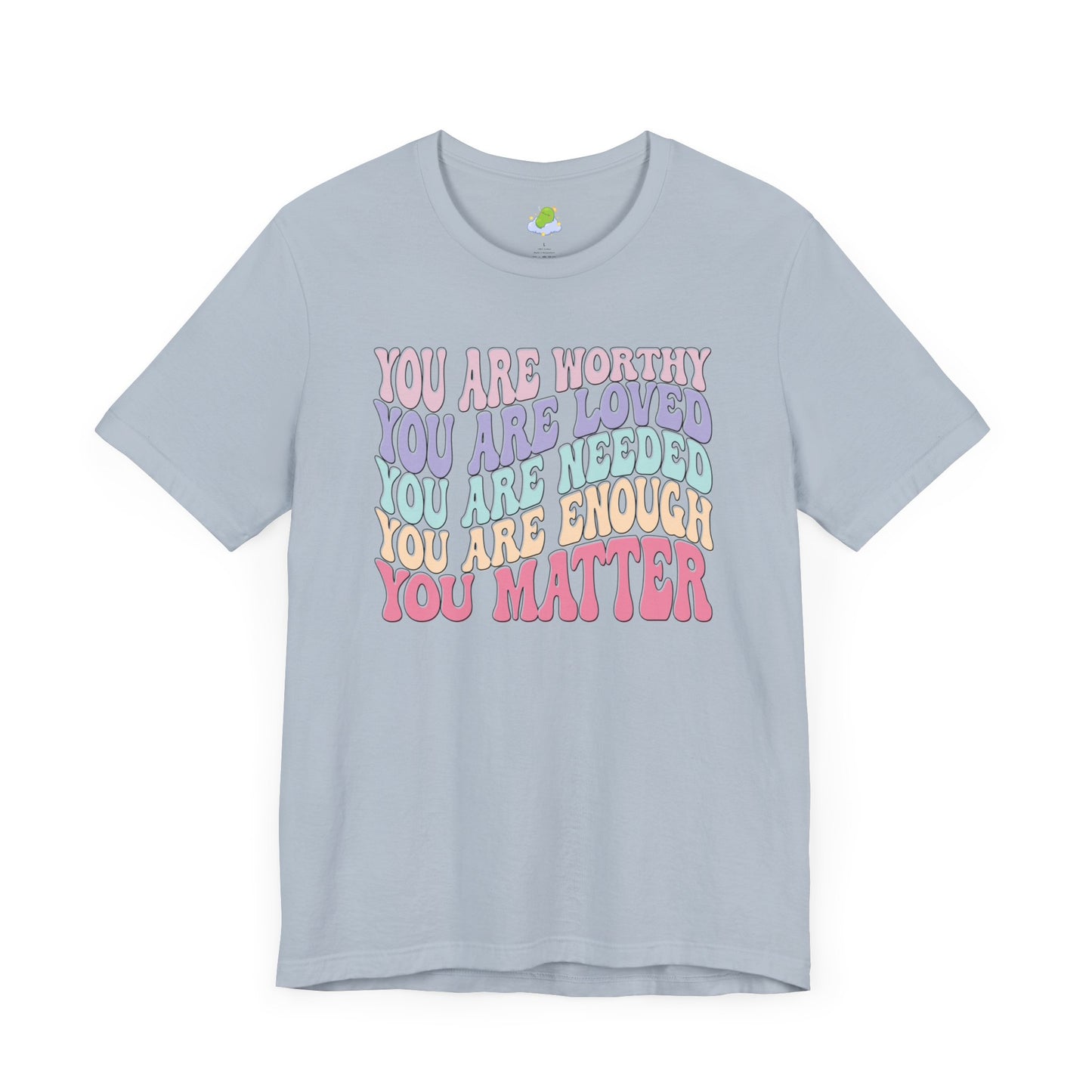 You Matter Unisex Jersey Short Sleeve Tee