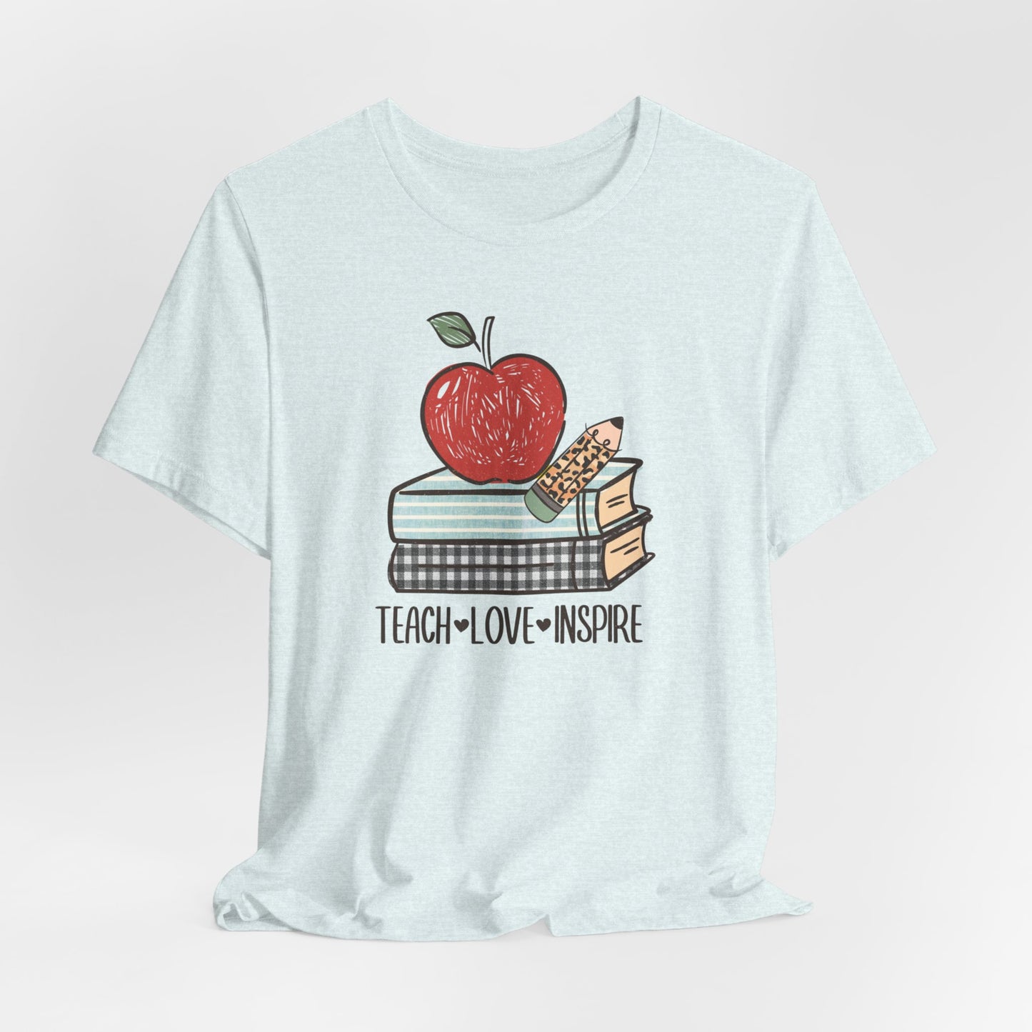 Teach, Love, Inspire Unisex Short Sleeve Tee