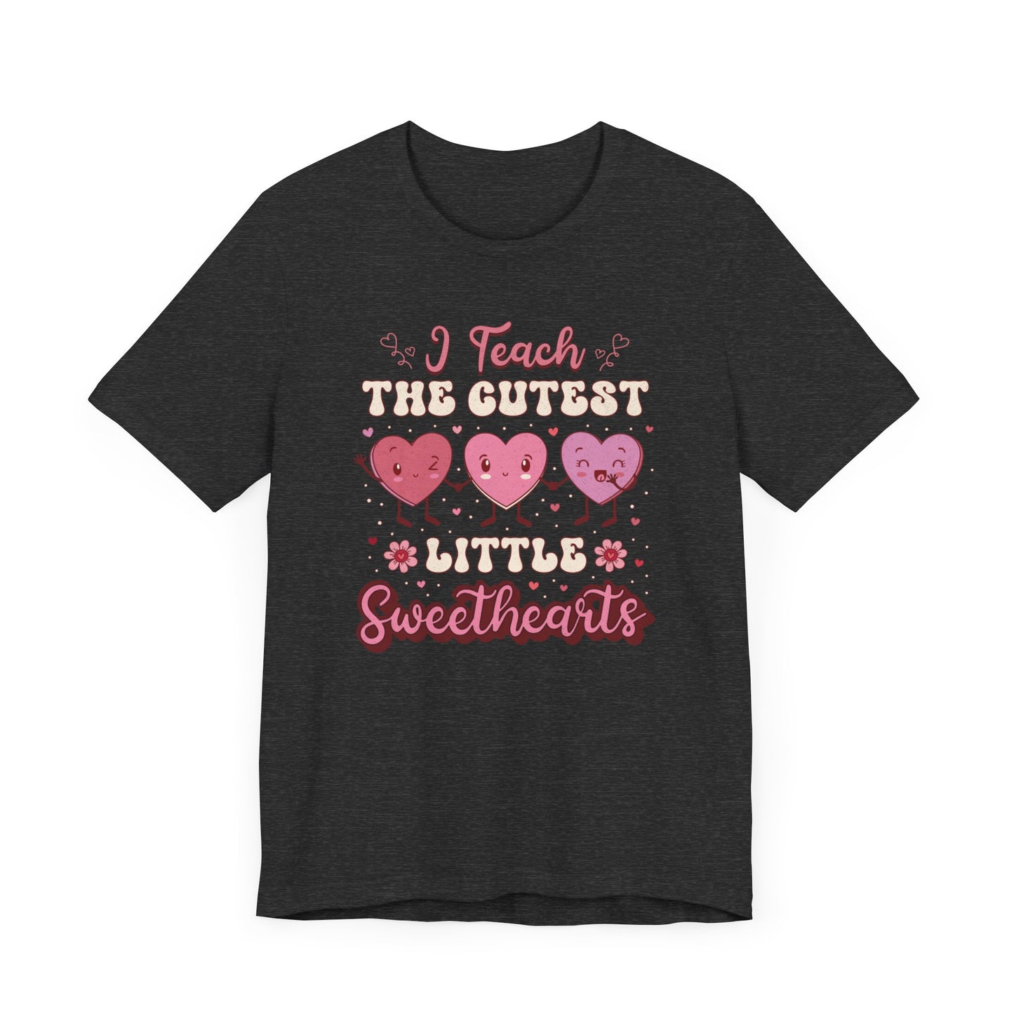 I Teach Sweethearts Unisex Jersey Short Sleeve Tee