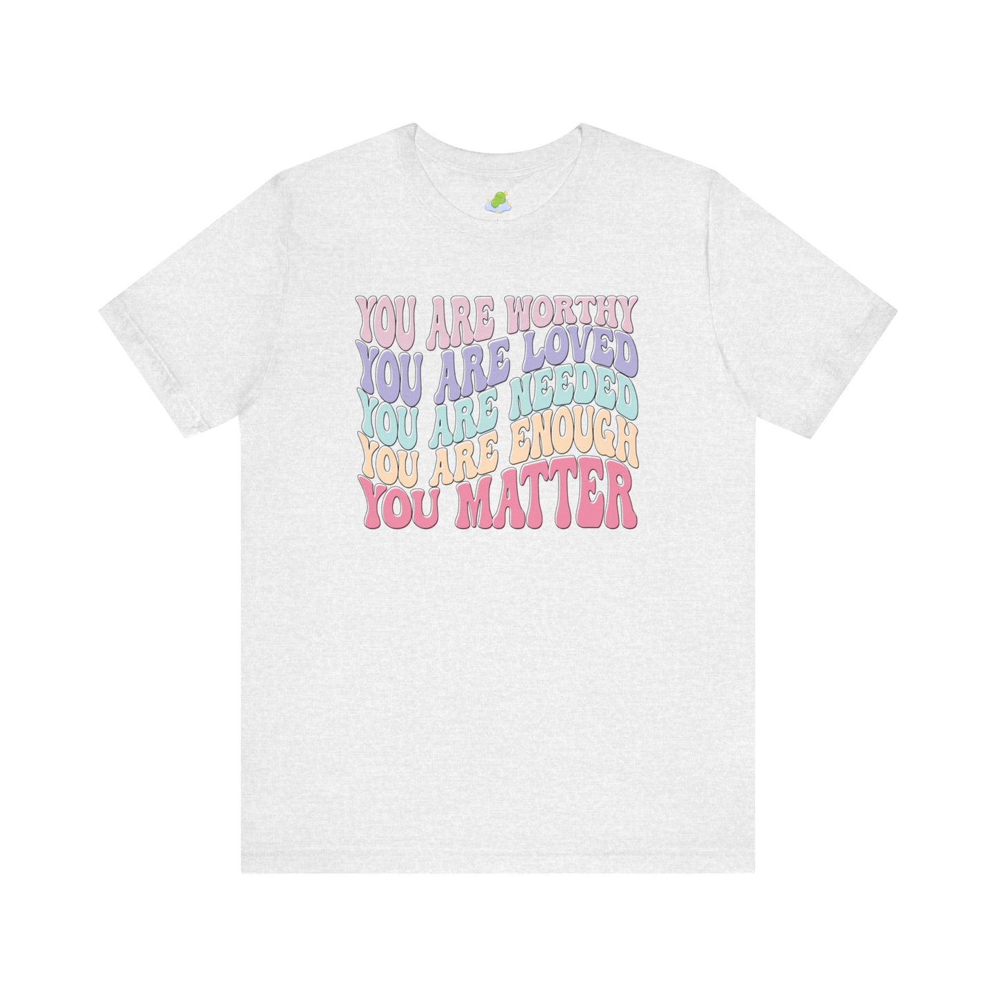 You Matter Unisex Jersey Short Sleeve Tee