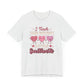 I Teach Sweethearts Unisex Jersey Short Sleeve Tee