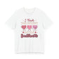 I Teach Sweethearts Unisex Jersey Short Sleeve Tee