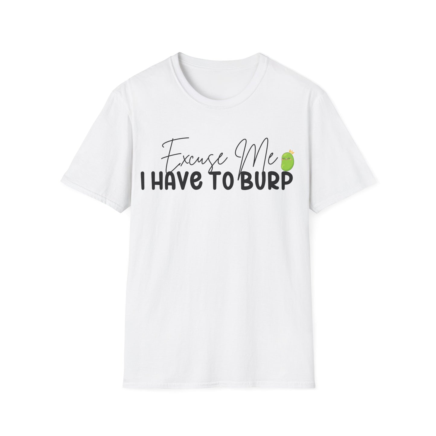 I Have to Burp Unisex Jersey Short Sleeve Tee