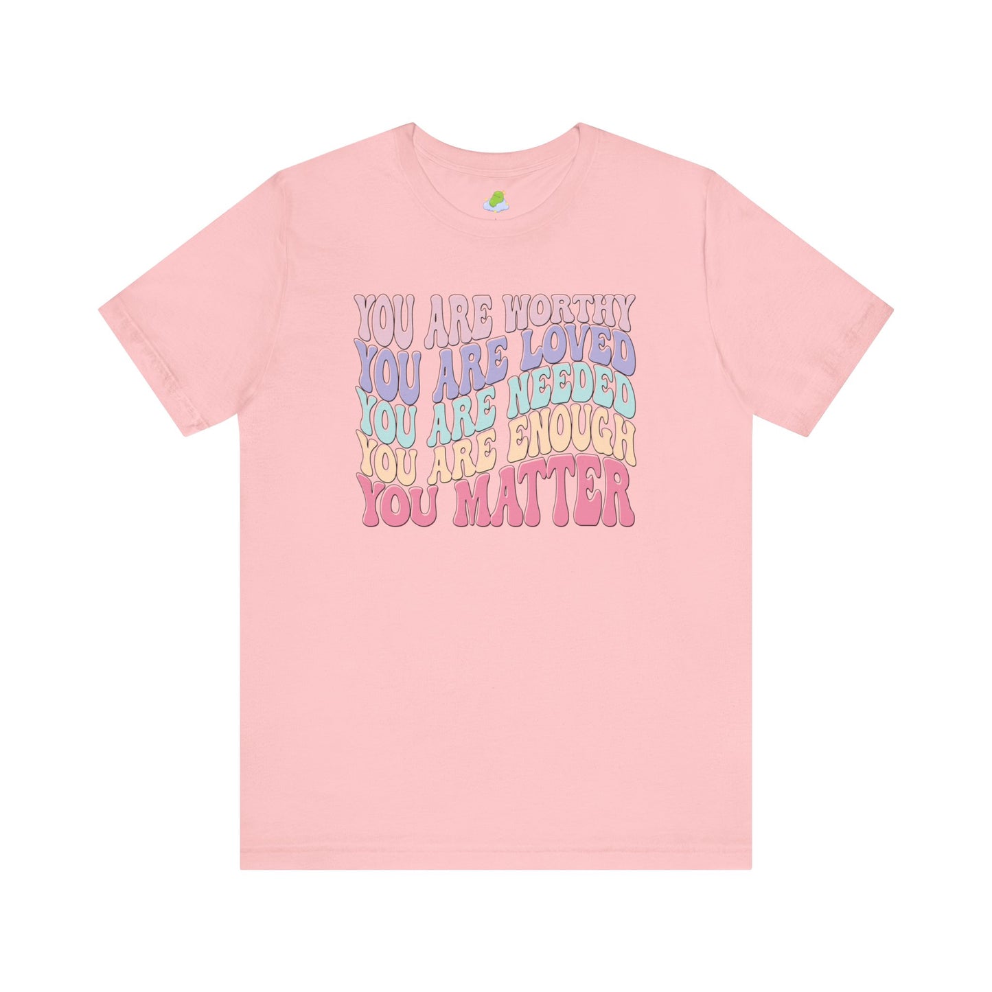 You Matter Unisex Jersey Short Sleeve Tee