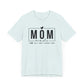 Mom Mode Unisex Jersey Short Sleeve Tee