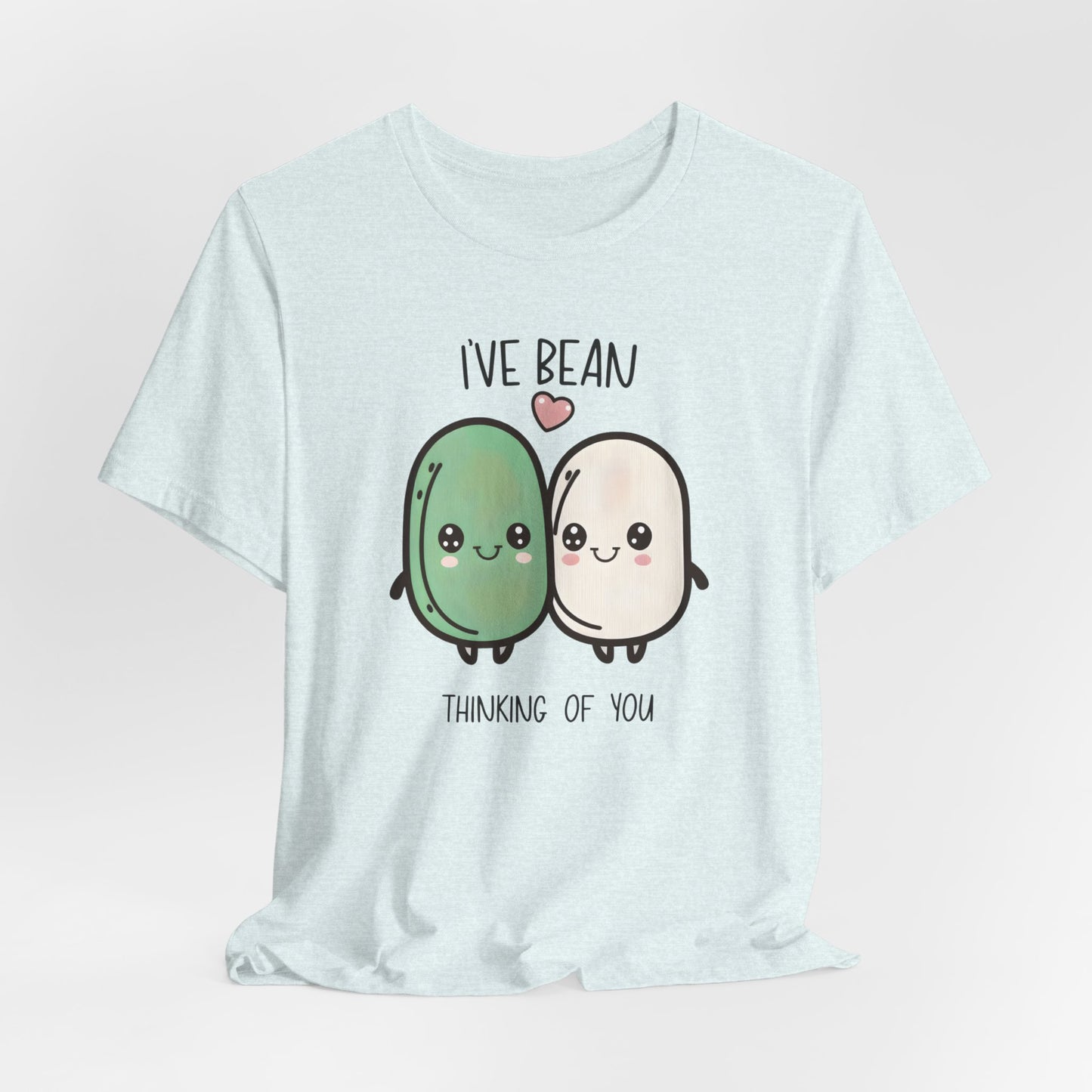 I've Bean Thinking Of You Unisex Jersey Short Sleeve Tee