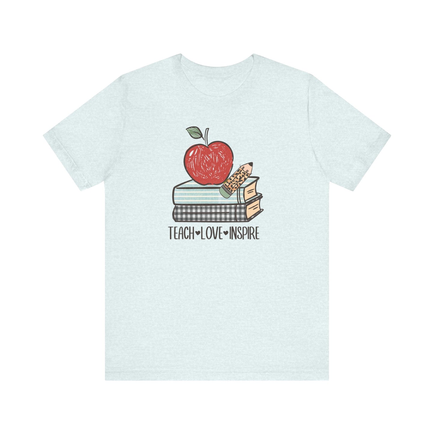 Teach, Love, Inspire Unisex Short Sleeve Tee