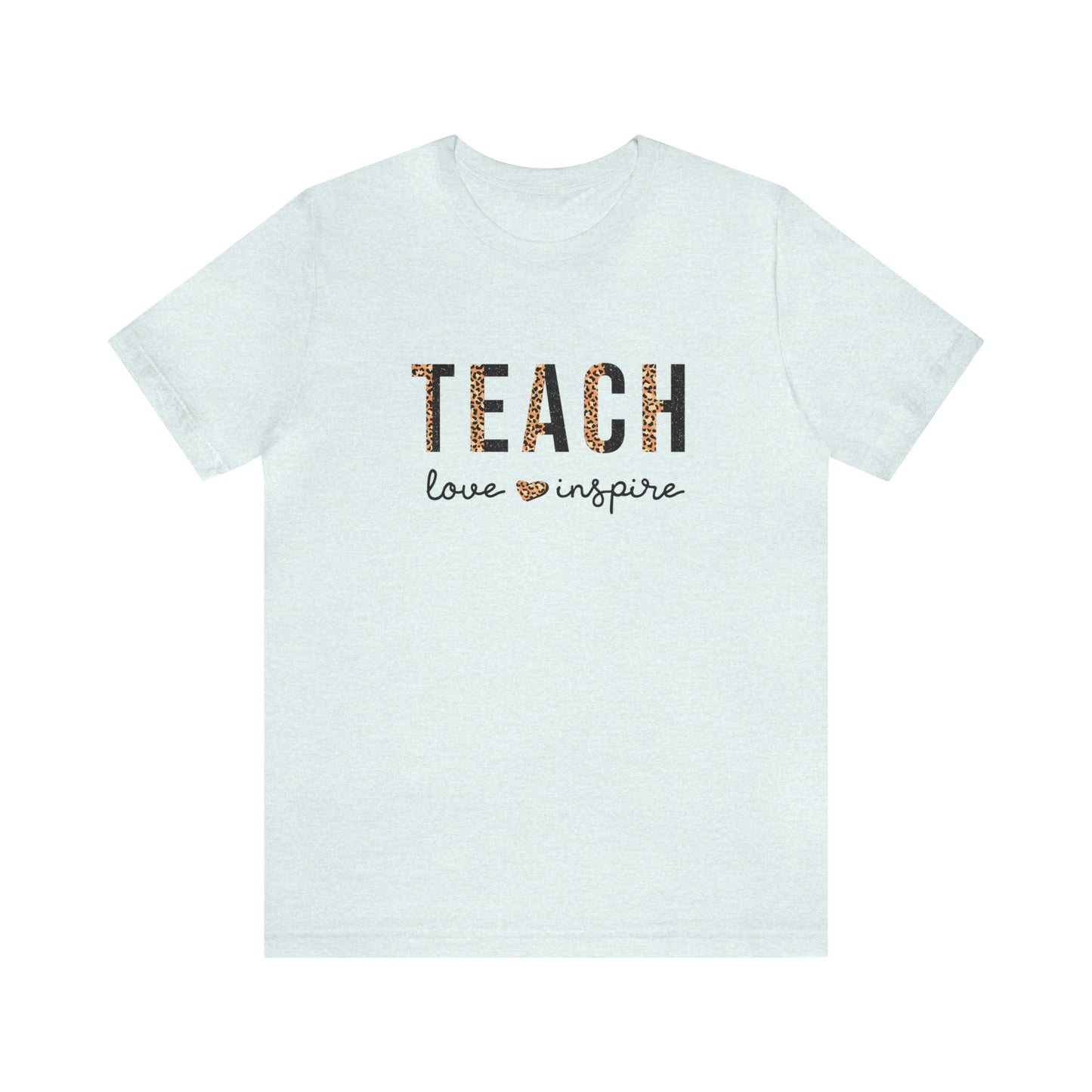 Teach, Love, Inspire Cheetah Print Unisex Short Sleeve Tee