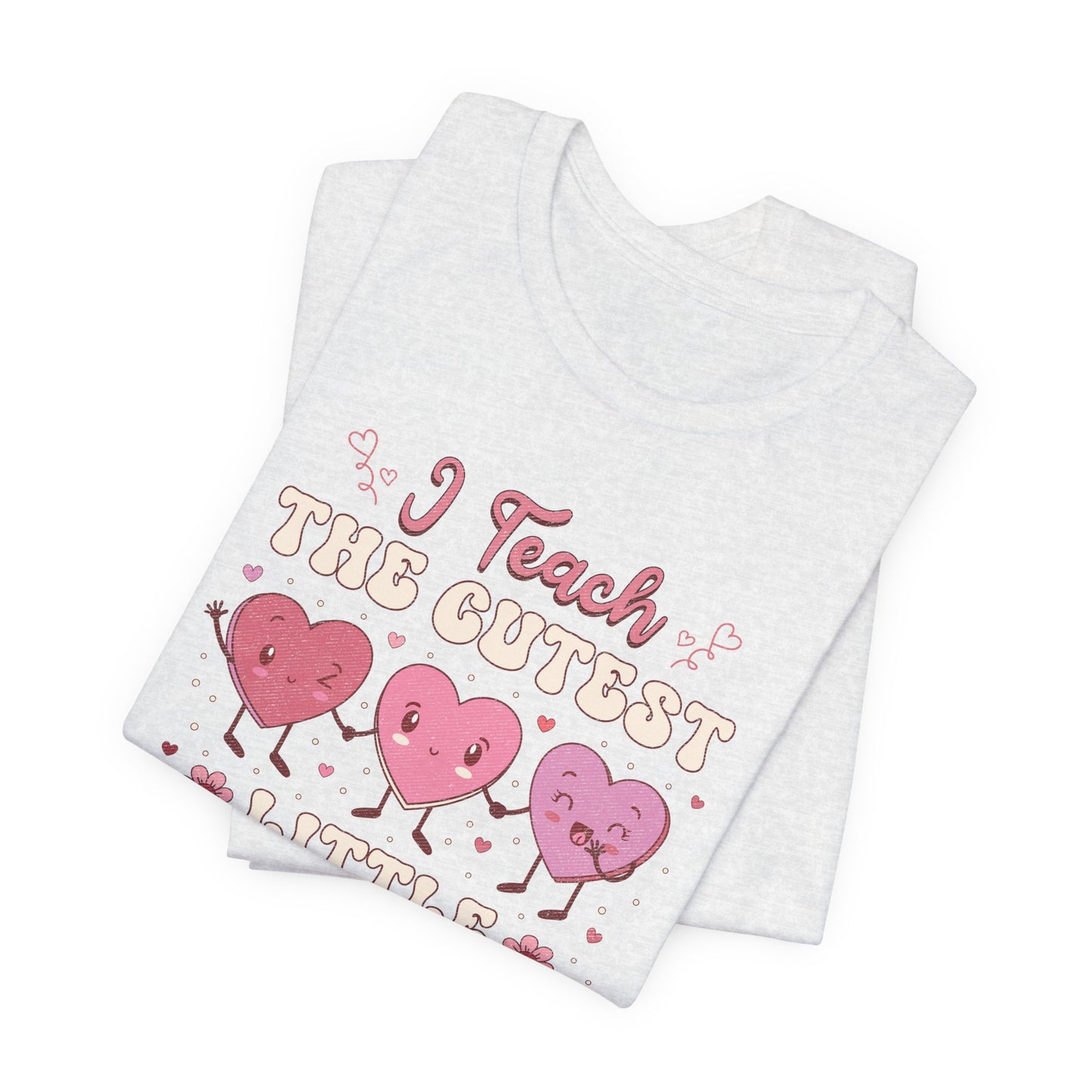 I Teach Sweethearts Unisex Jersey Short Sleeve Tee