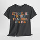 It's Me, Hi, I'm the Teacher It's Me Unisex Tee