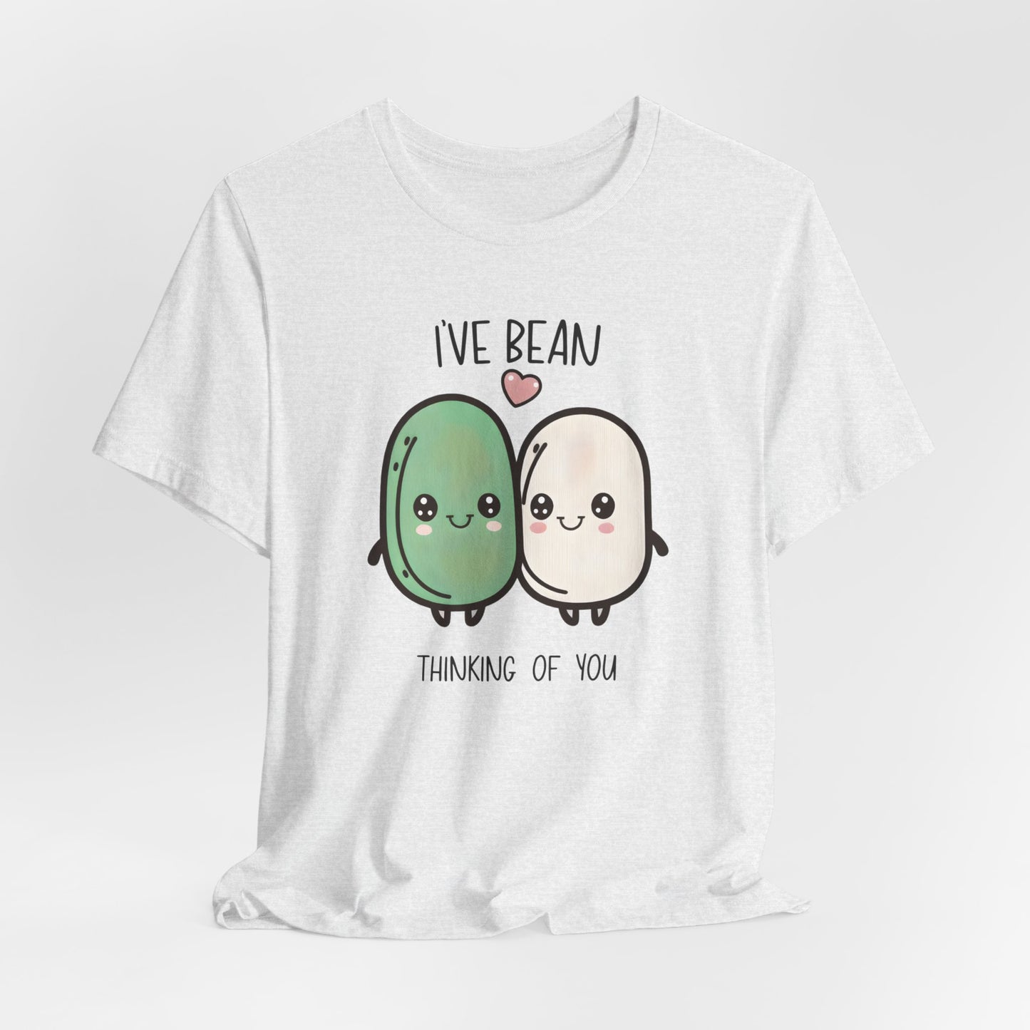 I've Bean Thinking Of You Unisex Jersey Short Sleeve Tee