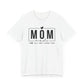 Mom Mode Unisex Jersey Short Sleeve Tee