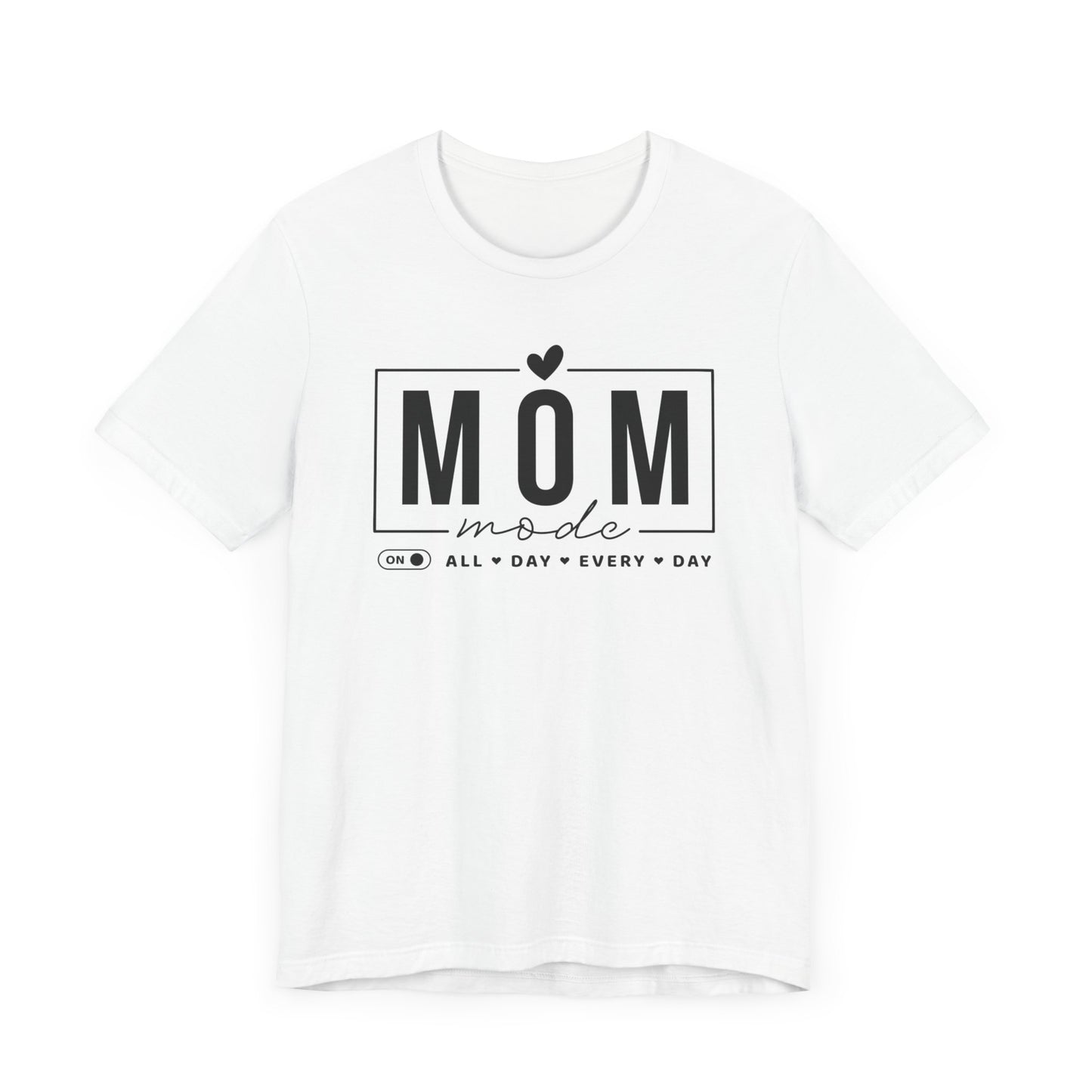 Mom Mode Unisex Jersey Short Sleeve Tee