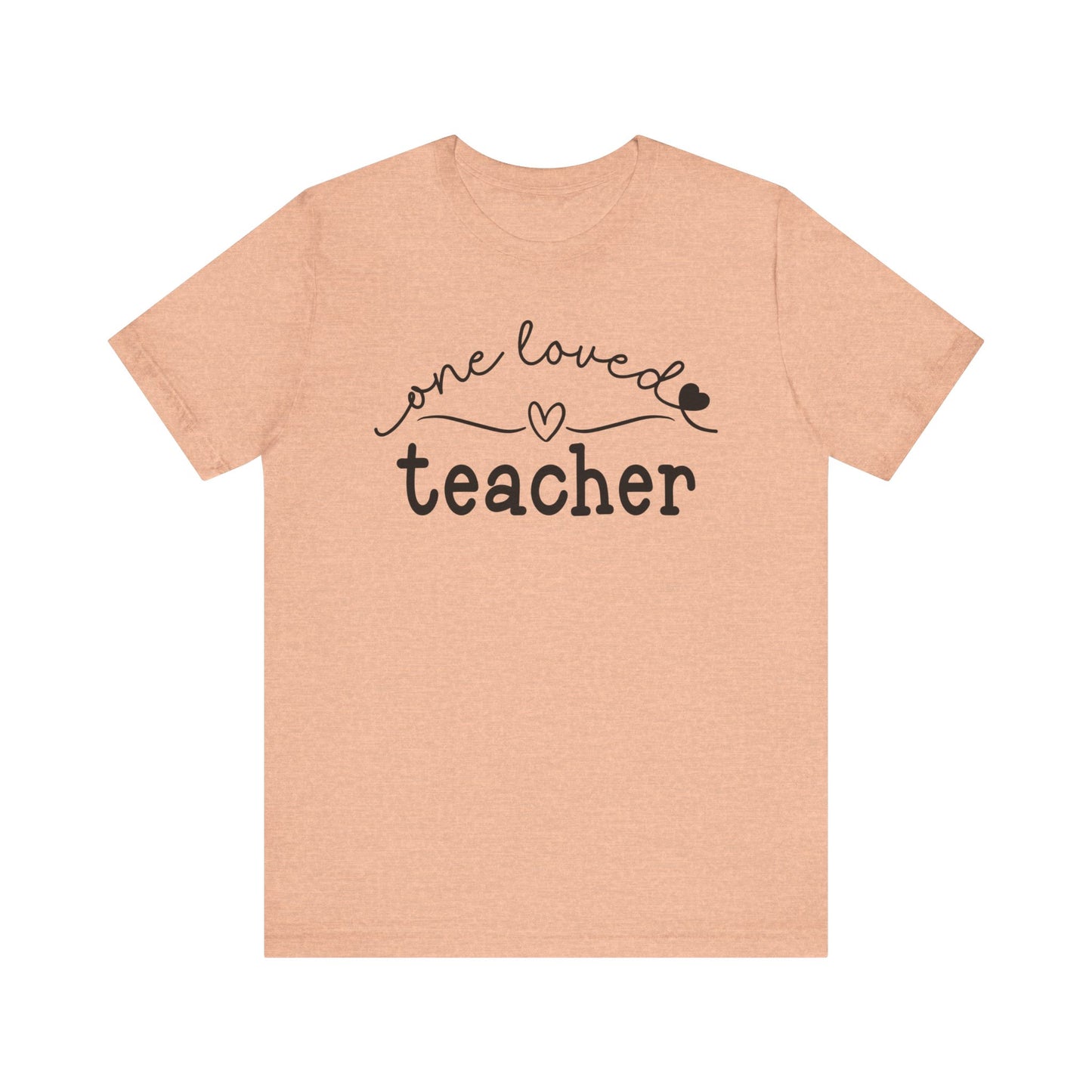 One Loved Teacher Unisex Jersey Short Sleeve Tee