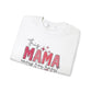 'This Mama Wears Her Heart on Her Sleeve' Sweatshirt