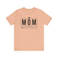 Mom Mode Unisex Jersey Short Sleeve Tee