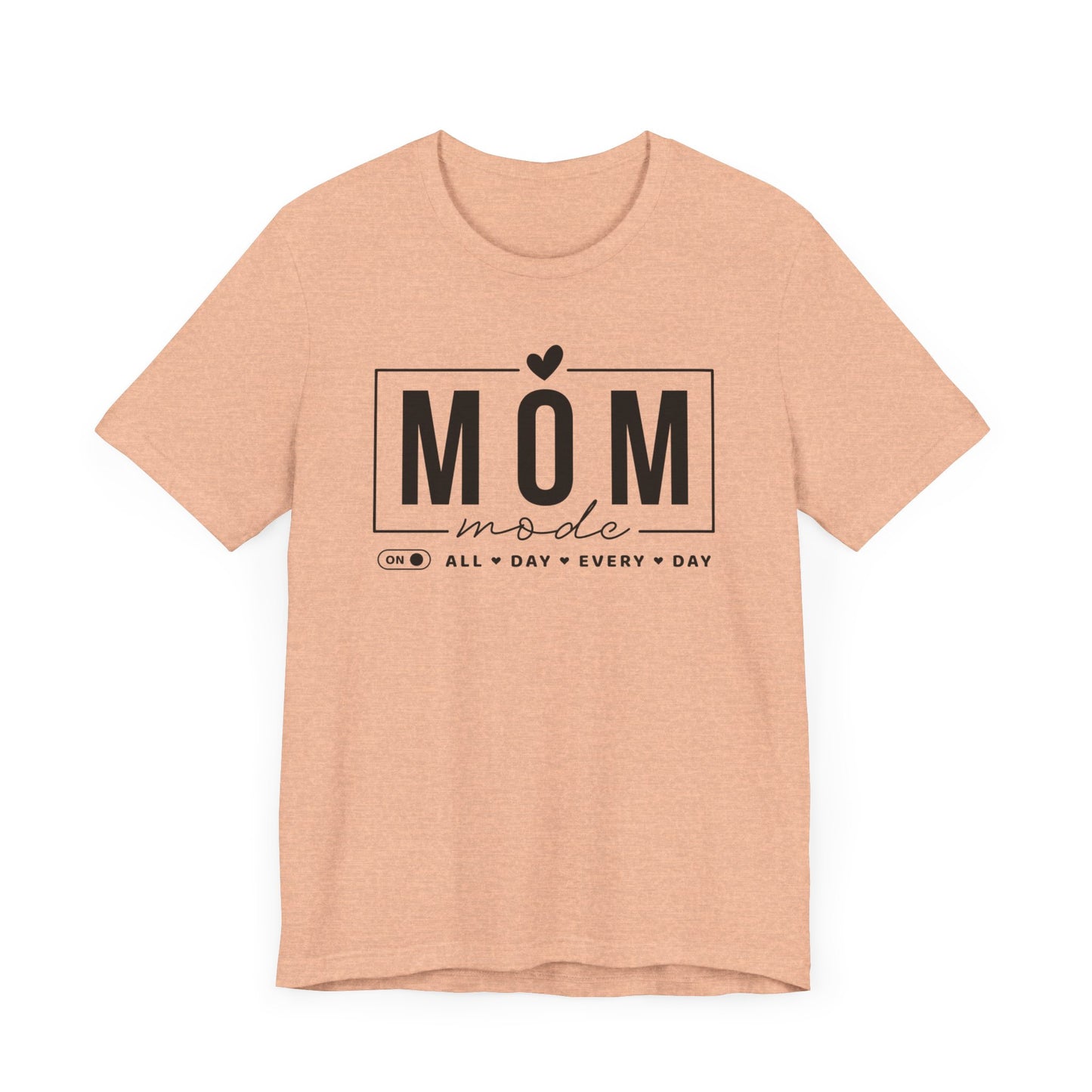 Mom Mode Unisex Jersey Short Sleeve Tee